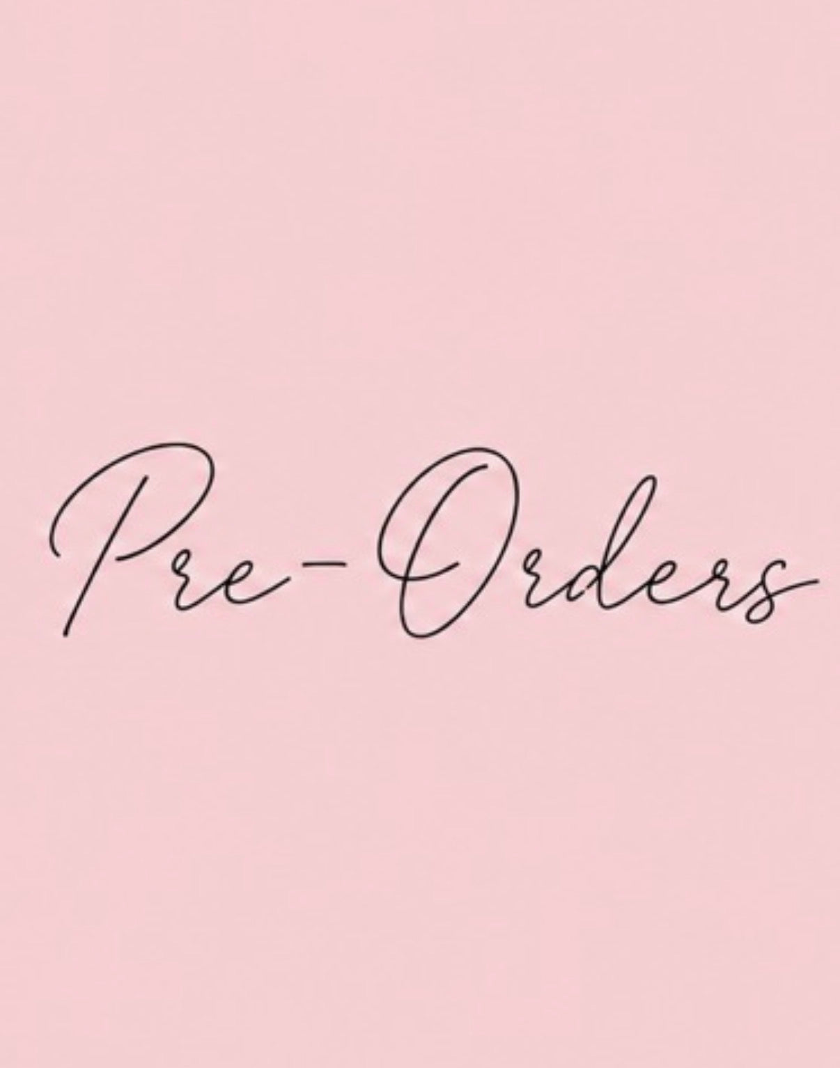Pre-Orders